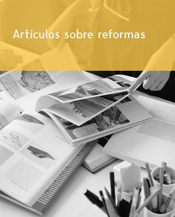 Articulos sobre reformas